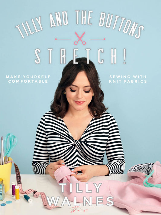 Tilly and The Buttons Stretch Book