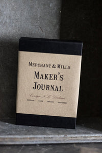 Maker's Journal - Merchant and Mills