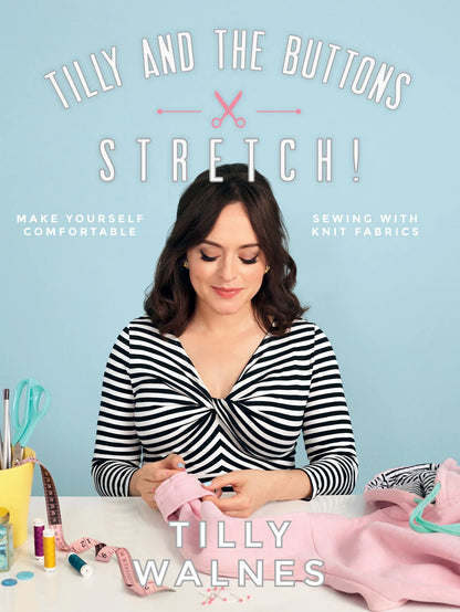 Tilly and The Buttons Stretch Book