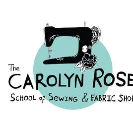 The Carolyn Rose School of Sewing